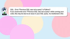 SQL : Error "Previous SQL was not a query" in Python?