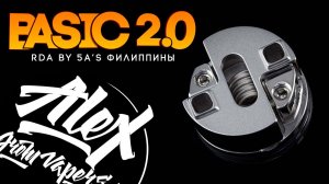 Филиппинская 5A’s Basic 2.0 RDA l Alex VapersMD review
