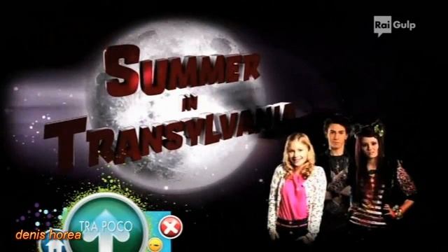 Summer In Transylvania - Tra poco su Rai Gulp - Promo смотреть онлайн