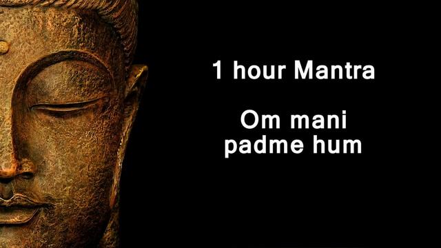 1 hour Mantra - Om mani padme hum смотреть онлайн