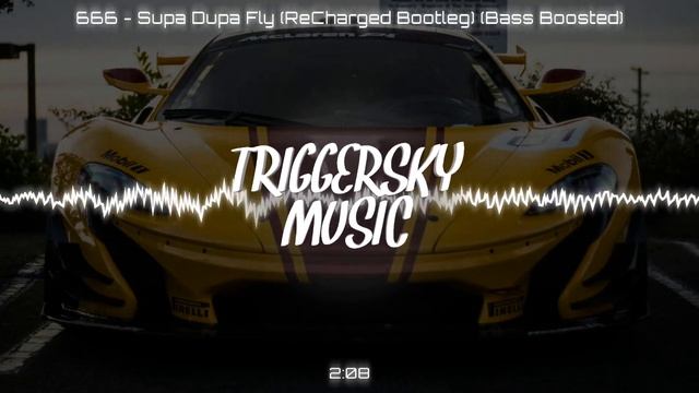 666 - Supa Dupa Fly (ReCharged Bootleg) (Bass Boosted) смотреть онлайн