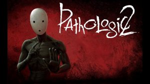 Этот безумный Мор. Pathologic 2