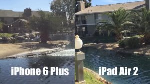 Apple iPhone 6 Plus Vs Apple iPad Air 2 [Video & Still Image Quality Comparison]