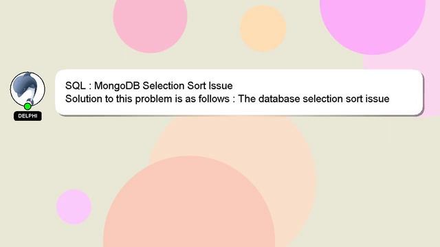 SQL : MongoDB Selection Sort Issue смотреть онлайн