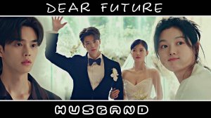 Gu Won + Do Hee - Dear Future Husband [My Demon]