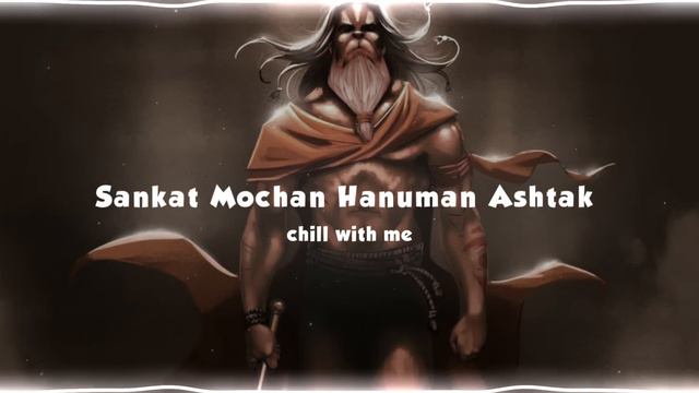 Sankat Mochan Hanuman Ashtak (Slowed + Reverb) ~ Agam Aggarwal смотреть онлайн