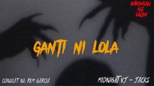 GANTI NI LOLA  | Fiction Horror Story | Tagalog Horror Story