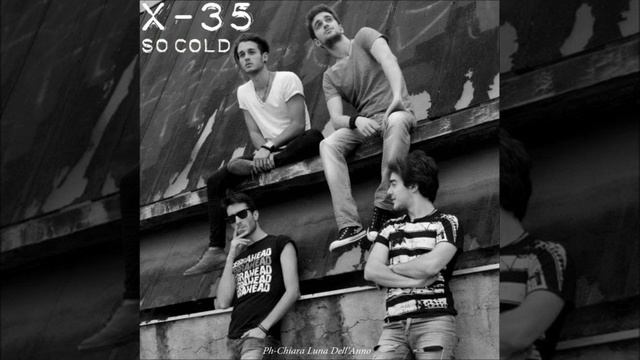 X35 - So Cold смотреть онлайн