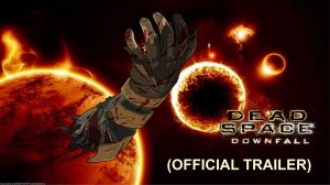 Dead Space: Downfall-Official Trailer