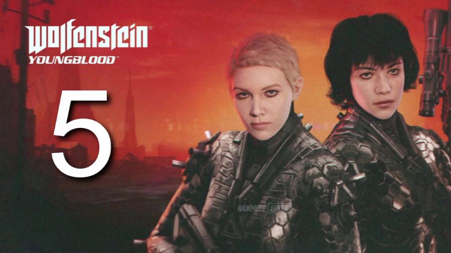 Wolfenstein Youngblood #5 Рейд: "Брудер-1"