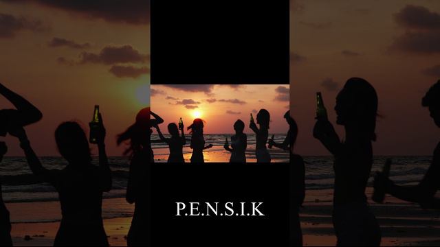 P.E.N.S.I.K - Sunset Bar (Snippet)