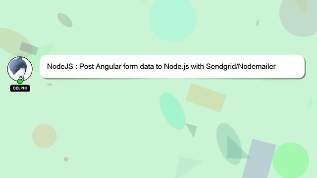 NodeJS : Post Angular form data to Node.js with Sendgrid/Nodemailer