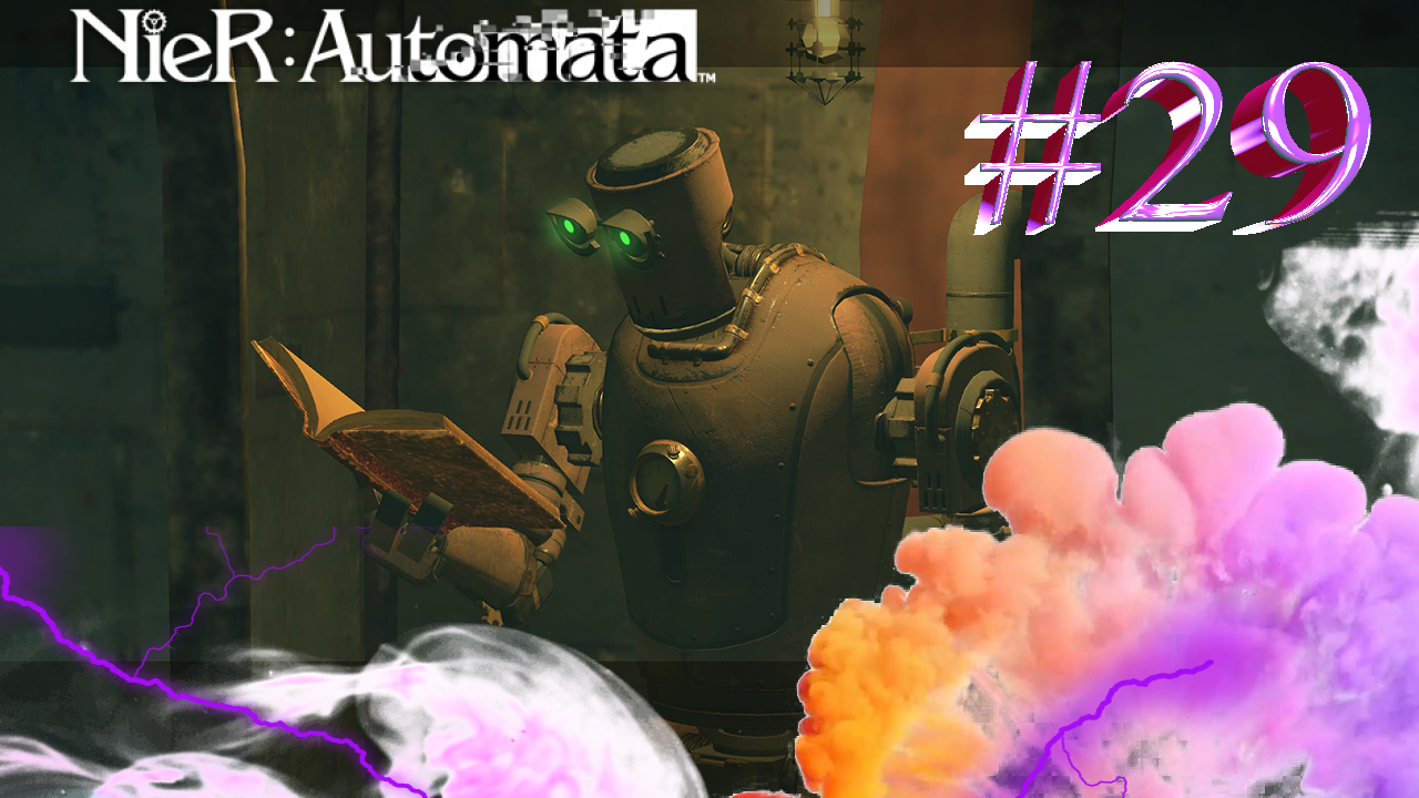 Nier: Automata: Философ #29 смотреть онлайн