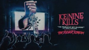 Ice Nine Kills - The World In My Hands (feat. Tony Lovato of Mest)