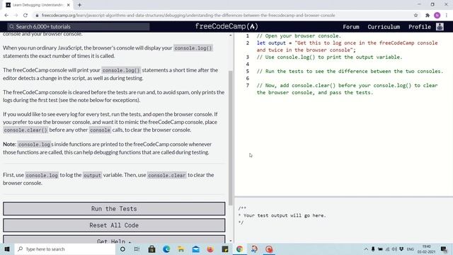 Tutorial 2 - difference between freecodecamp and browser console - freecodecamp