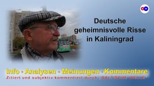 Deutsche geheimnisvolle Risse in Kaliningrad