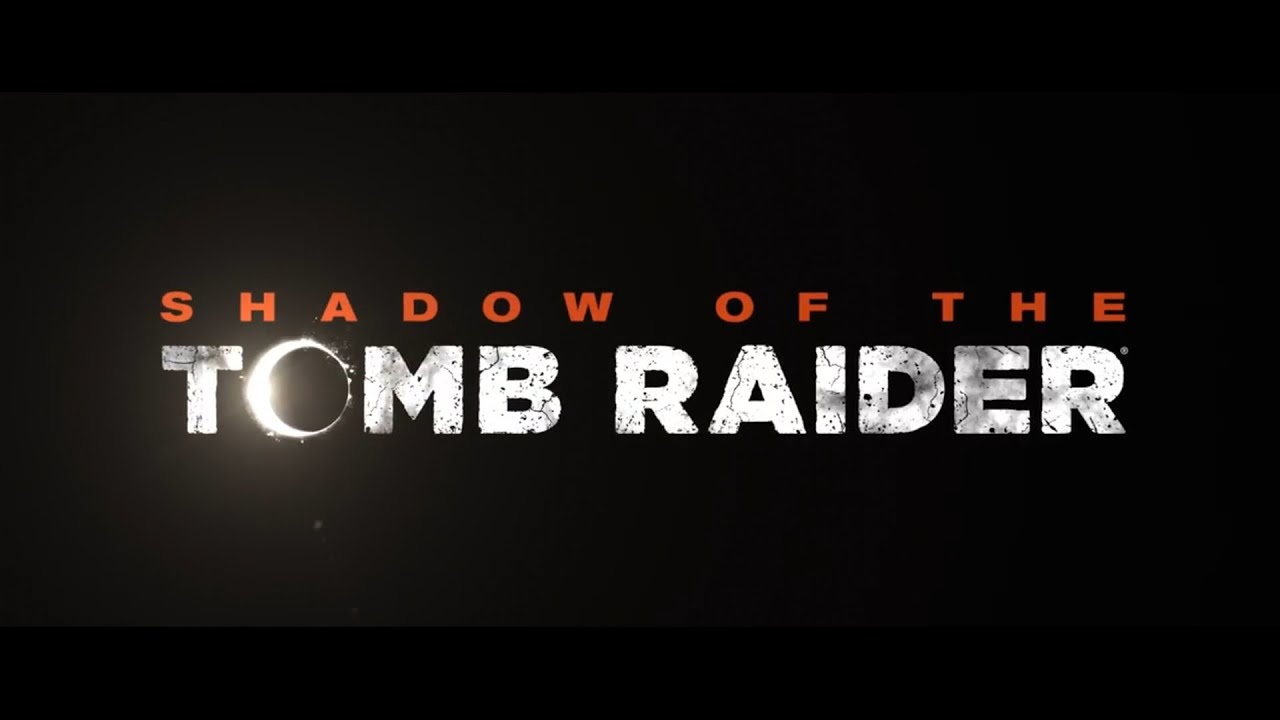 Shadow Of The Tomb Raider Trailer