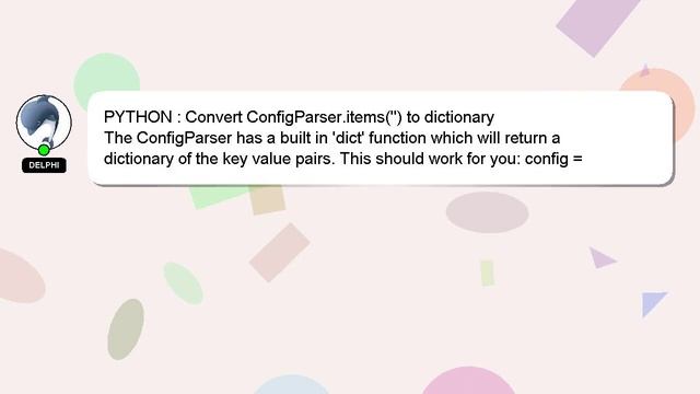 PYTHON : Convert ConfigParser.items('') to dictionary смотреть онлайн