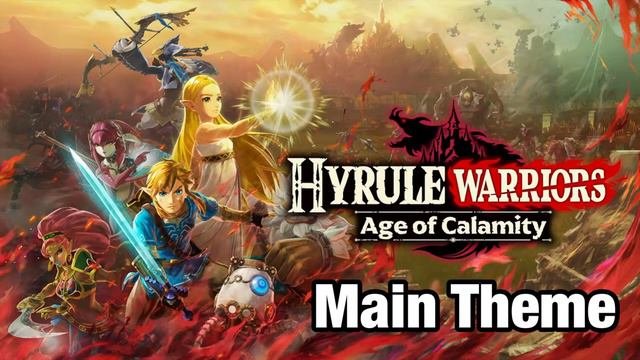 Main Theme - Hyrule Warriors: Age of Calamity Soundtrack смотреть онлайн