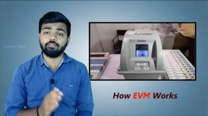 மின்னணு வாக்குப்பதிவு இயந்திரம் பாதுகாப்பானதா ? | How EVM work's