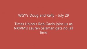 WGY’s Doug and Kelly - July 29
