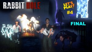 Rabbit Hole ✅ Финальное Прохождение #4 / 4 большие битвы со злыми БОССАМИ ✅ ПК steam хоррор 2022