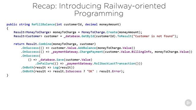 007-05.Recap - Introducing Railway-oriented Programming