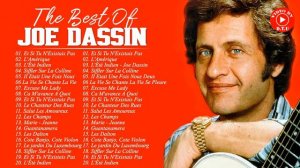 Joe Dassin Le Meilleur 💌 Joe Dassin Greatest Hits 💌 Joe Dassin Album Complet 2021