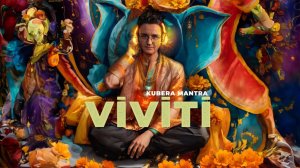 VIVITI (Вячеслав Тюрин) — Kubera Mantra