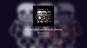 Undertale Last Breath Demo