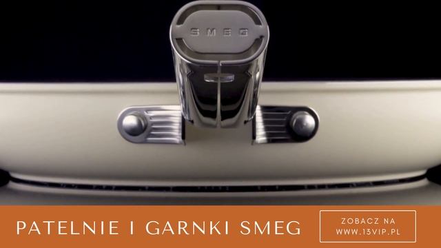 Nowość! Patelnie i garnki SMEG w ofercie 13vip.pl смотреть онлайн