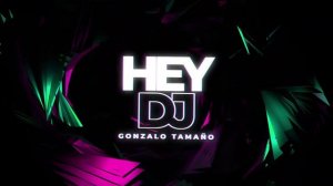 CNCO - HEY DJ (REMIX) - Gonzalo Tamaño