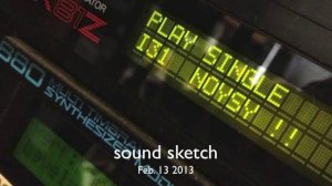 Synth sound sketch with Roland JV880 & YAMAHA TX81Z Feb. 13th 2013 one