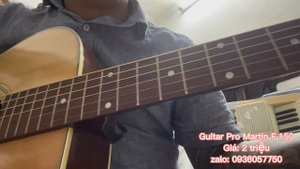 Đàn guitar acoustic Pro Martin F-150. Giá 2 triệu ( test guitar Pro Martin F-150 ) 0936057750