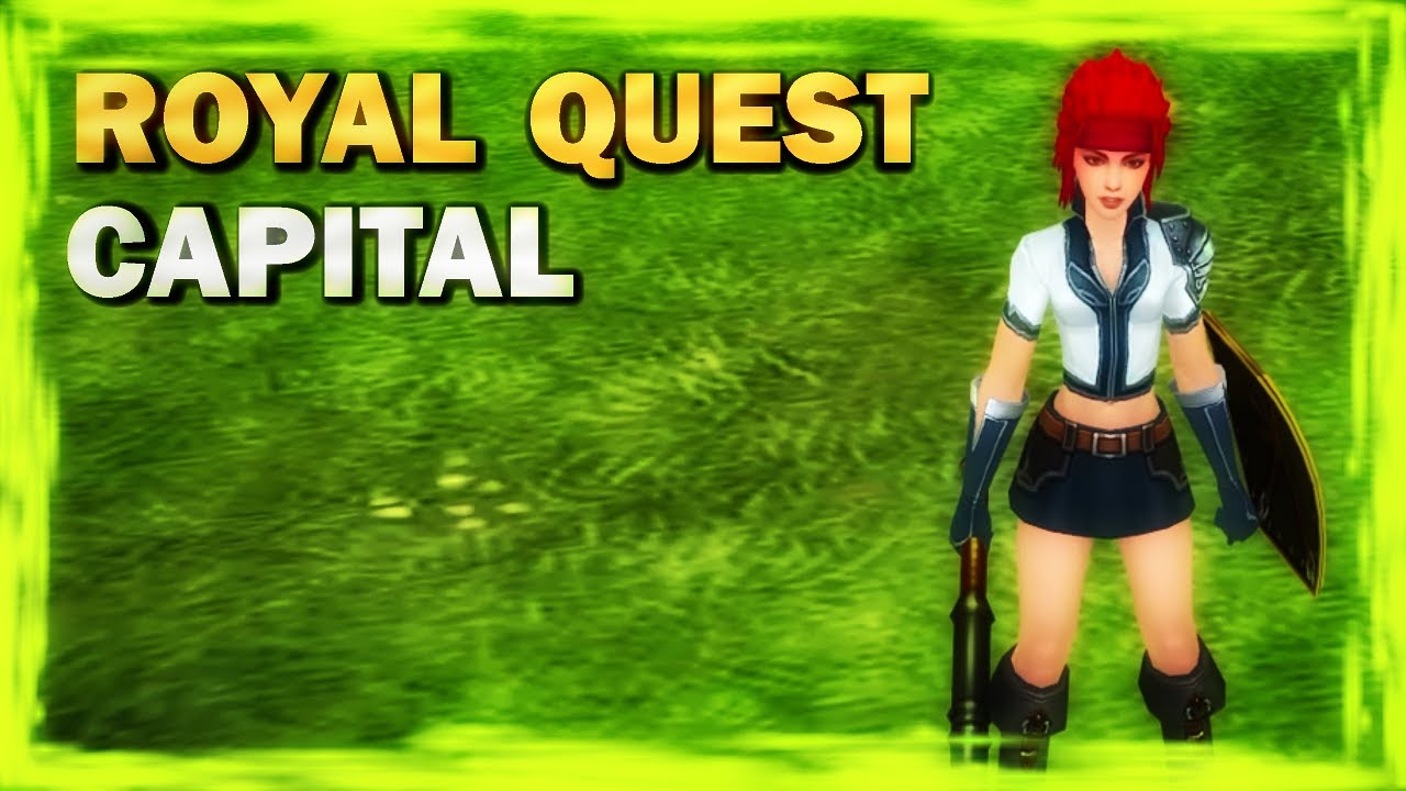 ROYAL QUEST - Capital