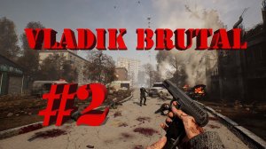 VLADiK BRUTAL | Прохождение #2 | (PC)