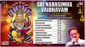 Lord Narasimha Bhakthi Songs |Sri Narasimha Vaibhavam |S.P. Balasubrahmanyam|Telugu Devotional Song