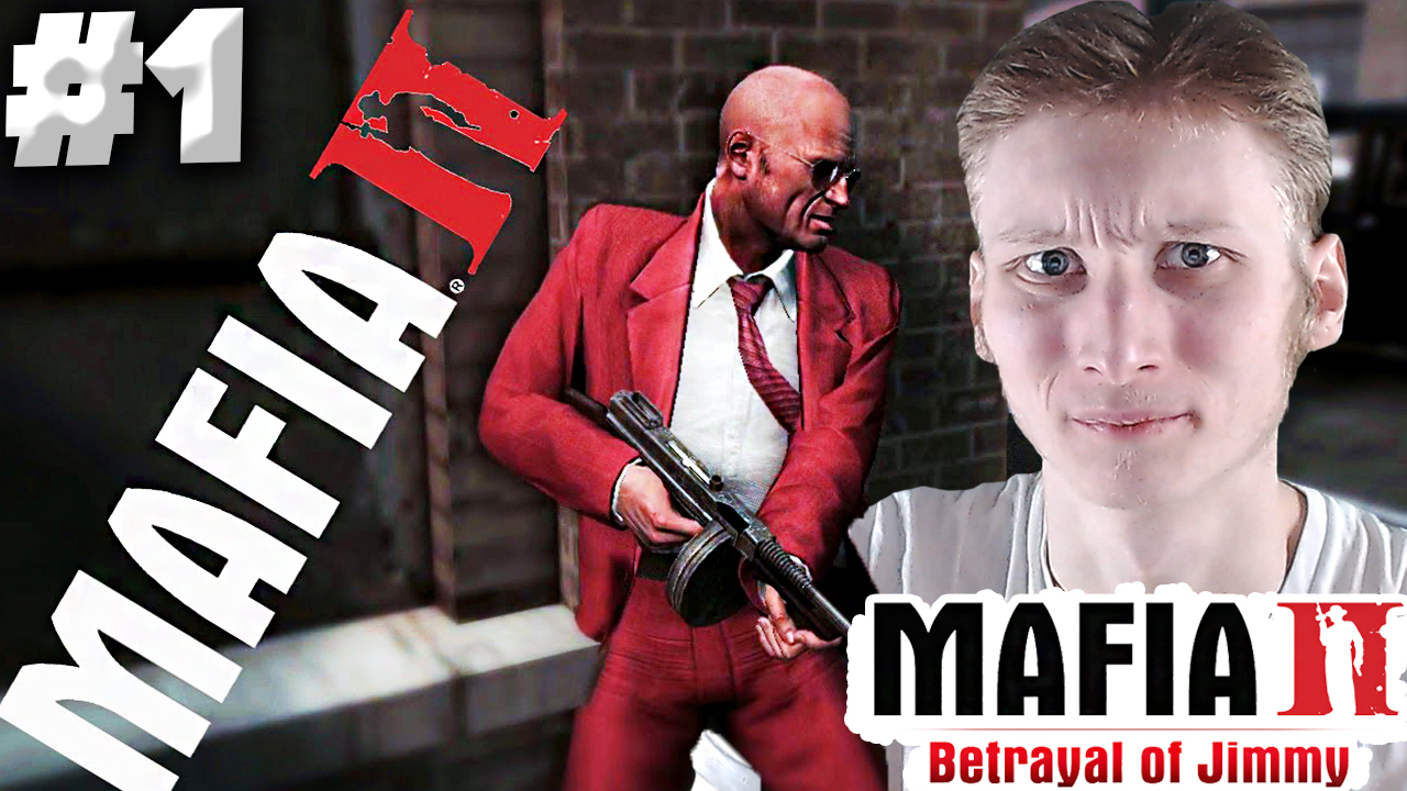 ПЕРВОЕ ДОПОЛНЕНИЕ МАФИИ 2 ► MAFIA 2 The Betrayal of Jimmy ► #1