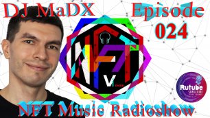 NFT 024 Trance Music Radio Rave by DJ MaDx