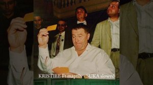 KRISTIEE Ft mapt0v - Suka slowed