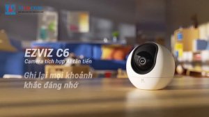 Camera trong nhà độ phân giải 2K⁺ Ezviz C6 #vilocom #camera #wifi #ezviz #ezvizcamera