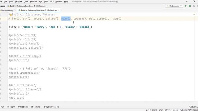 Dictionaries and some Built-In Methods and Functions of Dictionaries in Python.