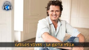 CARLOS VIVES  -  LA GOTA FRIA  [AUDIO HD]