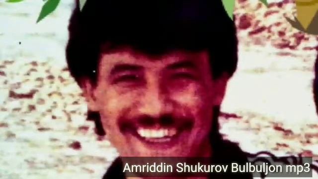 Amriddin Shukurov Bulbuljon Mp3