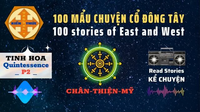 100 mẩu chuyện cổ Đông Tây TINH HOA.P2-100 stories of East and West Quintessence.P2