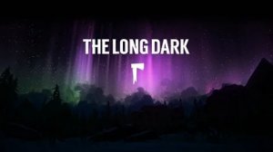 The Long Dark: #1