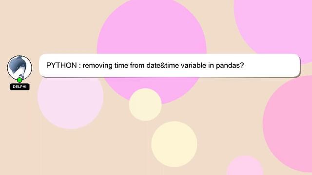 PYTHON : removing time from date&time variable in pandas? смотреть онлайн