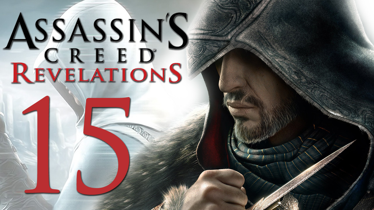 Assassin's Creed: Revelations - Прохождение игры на русском [#15] | PC (2014 г.)