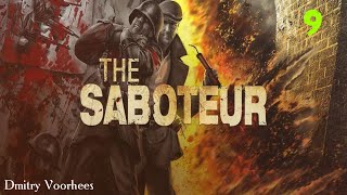 Project _Ностальгия_ Прохождение The Saboteur 9 {2009}