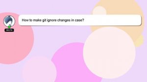 How to make git ignore changes in case?